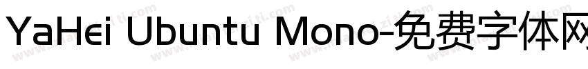 YaHei Ubuntu Mono字体转换